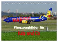 Flugzeugbilder für Kids und Co (Tischkalender 2025 DIN A5 quer), CALVENDO Monatskalender