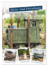 Klein- und Privatbahn Museum Gramzow (Wandkalender 2025 DIN A2 hoch), CALVENDO Monatskalender