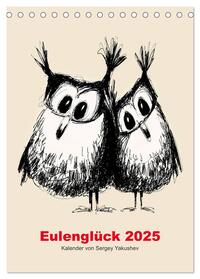 Eulenglück 2025 (Tischkalender 2025 DIN A5 hoch), CALVENDO Monatskalender