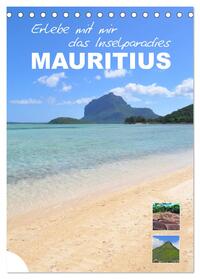 Erlebe mit mir das Inselparadies Mauritius (Tischkalender 2025 DIN A5 hoch), CALVENDO Monatskalender