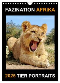 FAZINATION AFRIKA TIER PORTRAITS (Wandkalender 2025 DIN A4 hoch), CALVENDO Monatskalender