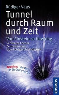 Tunnel durch Raum und Zeit