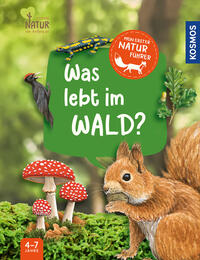 Mein erster Naturführer, Was lebt im Wald?