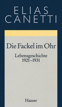 Gesammelte Werke Band 8: Die Fackel im Ohr