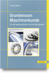 Grundwissen Maschinenkunde