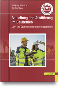 Bauleitung und Ausführung im Baubetrieb