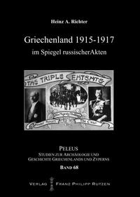 Griechenland 1915-1917 im Spiegel russischer Akten