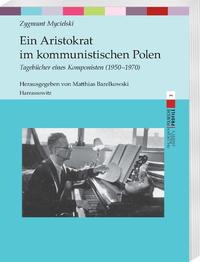 Ein Aristokrat im kommunistischen Polen