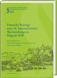 Deutsche Beiträge zum 16. Internationalen Slavistenkongress Belgrad 2018