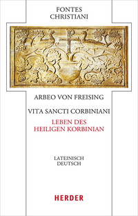 Vita sancti Corbiniani - Leben des heiligen Korbinian