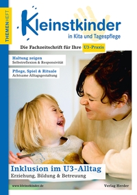 Inklusion im U3-Alltag – Erziehung, Bildung & Betreuung
