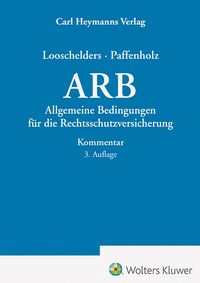 Allgemeine Bedingungen für die Rechtsschutzversicherung Kommentar