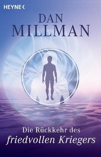 Die Rückkehr des friedvollen Kriegers