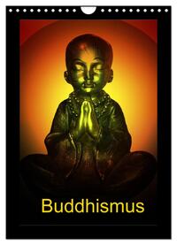 Buddhismus (Wandkalender 2025 DIN A4 hoch), CALVENDO Monatskalender