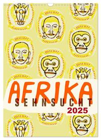 Afrika-Sehnsucht 2025 (Wandkalender 2025 DIN A3 hoch), CALVENDO Monatskalender