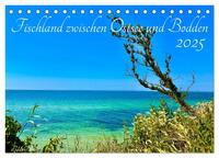 Fischland zwischen Ostsee und Bodden (Tischkalender 2025 DIN A5 quer), CALVENDO Monatskalender