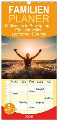 Familienplaner 2025 - Motivation in Bewegung - Ein Jahr voller sportlicher Energie mit 5 Spalten (Wandkalender, 21 x 45 cm) CALVENDO