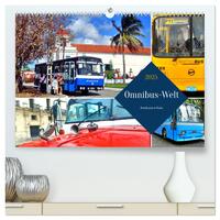 Omnibus-Welt - Autobusse in Kuba (hochwertiger Premium Wandkalender 2025 DIN A2 quer), Kunstdruck in Hochglanz