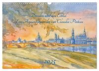 Dresden und das Elbtal - Ein Aquarellkalender von Claudia Pinkau (Wandkalender 2025 DIN A3 quer), CALVENDO Monatskalender