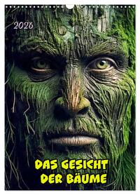 Das Gesicht der Bäume (Wandkalender 2026 DIN A3 hoch), CALVENDO Monatskalender