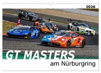 GT Masters am Nürburgring (Wandkalender 2026 DIN A3 quer), CALVENDO Monatskalender