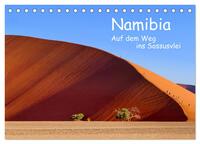 Namibia – Auf dem Weg ins Sossusvlei (Tischkalender 2026 DIN A5 quer), CALVENDO Monatskalender