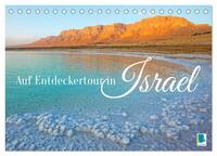 Auf Entdeckertour in Israel (Tischkalender 2026 DIN A5 quer), CALVENDO Monatskalender