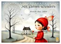 Mit kleinen Wundern durch das Jahr (Tischkalender 2026 DIN A5 quer), CALVENDO Monatskalender
