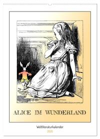 Alice im Wunderland - Weltliteraturkalender (Wandkalender 2026 DIN A2 hoch), CALVENDO Monatskalender
