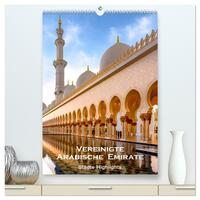 Vereinigte Arabische Emirate - Städte Highlights (hochwertiger Premium Wandkalender 2026 DIN A2 hoch), Kunstdruck in Hochglanz
