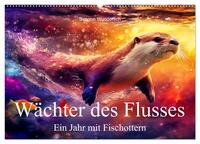 Wächter des Flusses - Ein Jahr mit Fischottern (Wandkalender 2026 DIN A2 quer), CALVENDO Monatskalender