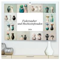 Federzauber und Hochzeitsfreuden (hochwertiger Premium Wandkalender 2026 DIN A2 quer), Kunstdruck in Hochglanz