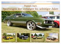 Damals war's - Sportwagen der sechziger bis achtziger Jahre (Wandkalender 2026 DIN A2 quer), CALVENDO Monatskalender