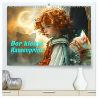 Der kleine Katzenprinz (hochwertiger Premium Wandkalender 2026 DIN A2 quer), Kunstdruck in Hochglanz