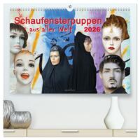 Schaufensterpuppen aus aller Welt (hochwertiger Premium Wandkalender 2026 DIN A2 quer), Kunstdruck in Hochglanz