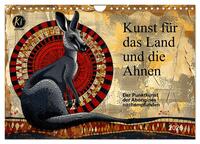 Kunst für das Land und die Ahnen (Wandkalender 2026 DIN A4 quer), CALVENDO Monatskalender