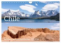 Chile - Facetten landschaftlicher Vielfalt (Wandkalender 2026 DIN A4 quer), CALVENDO Monatskalender