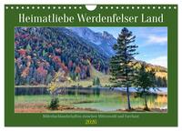 Heimatliebe Werdenfelser Land - Bilderbuchlandschaften zwischen Mittenwald und Farchant (Wandkalender 2026 DIN A4 quer), CALVENDO Monatskalender
