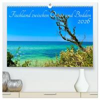 Fischland zwischen Ostsee und Bodden (hochwertiger Premium Wandkalender 2026 DIN A2 quer), Kunstdruck in Hochglanz