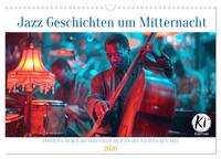 Jazz Geschichten um Mitternacht (Wandkalender 2026 DIN A3 quer), CALVENDO Monatskalender