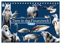 Tiere in der Finanzwelt 2026 (Tischkalender 2026 DIN A5 quer), CALVENDO Monatskalender