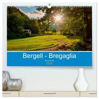 Bergell - Bregaglia Impressionen (hochwertiger Premium Wandkalender 2026 DIN A2 quer), Kunstdruck in Hochglanz