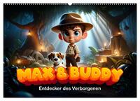 Max und Buddy: Entdecker des Verborgenen (Wandkalender 2026 DIN A2 quer), CALVENDO Monatskalender