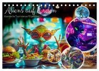 Aliens auf Erden - Kosmische Touristen auf Expedition (Tischkalender 2026 DIN A5 quer), CALVENDO Monatskalender