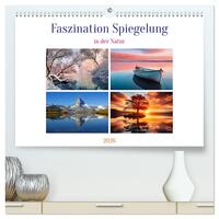 Faszination Spiegelung - in der Natur (hochwertiger Premium Wandkalender 2026 DIN A2 quer), Kunstdruck in Hochglanz