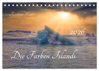 Die Farben Islands (Tischkalender 2026 DIN A5 quer), CALVENDO Monatskalender
