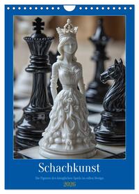 Schachkunst (Wandkalender 2026 DIN A4 hoch), CALVENDO Monatskalender