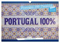 Portugal 100 Prozent (Wandkalender 2026 DIN A3 quer), CALVENDO Monatskalender