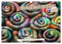 Süchtig nach Wolle - Kalender für spinnende Woll-Oholiker (Wandkalender 2026 DIN A3 quer), CALVENDO Monatskalender