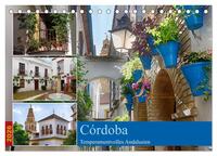 Córdoba -Temperamentvolles Andalusien (Tischkalender 2026 DIN A5 quer), CALVENDO Monatskalender